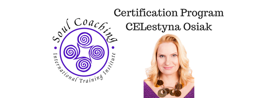 Soul Coaching Practitioner Certification with Celestyna Osiak 2023 NOV