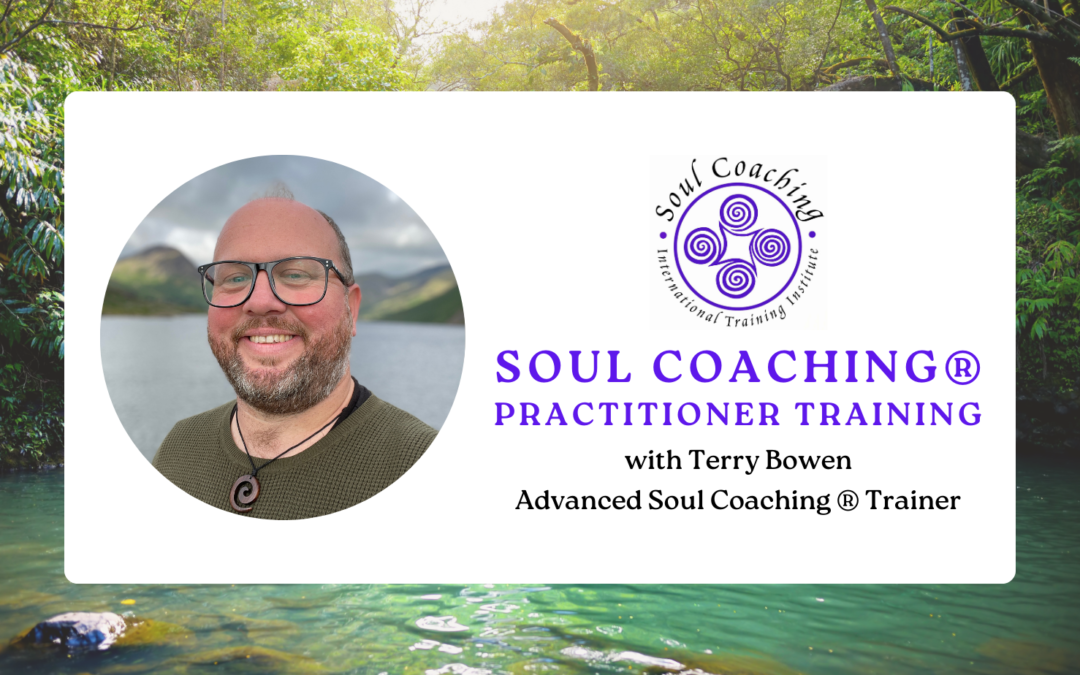 Soul Coaching Certification ONLINE with Terry Bowen