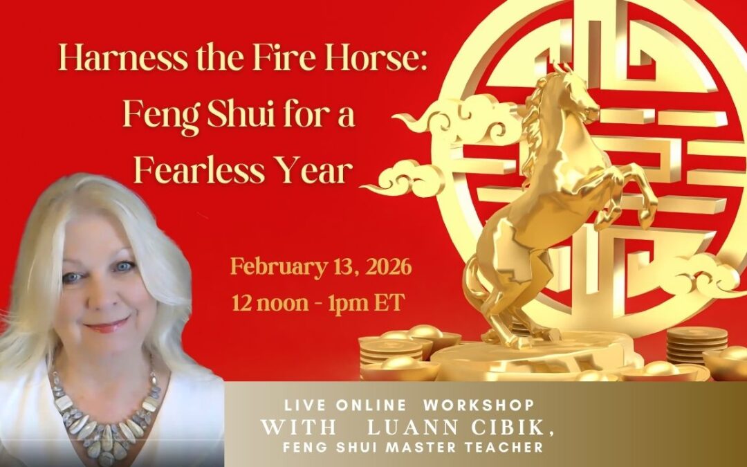Harness the Fire Horse: Feng Shui for a Fearless Year